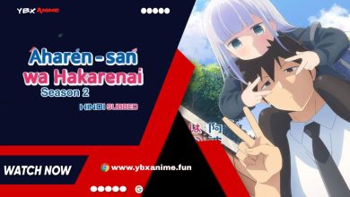 Aharen-san Season 2 Hindi Subbed